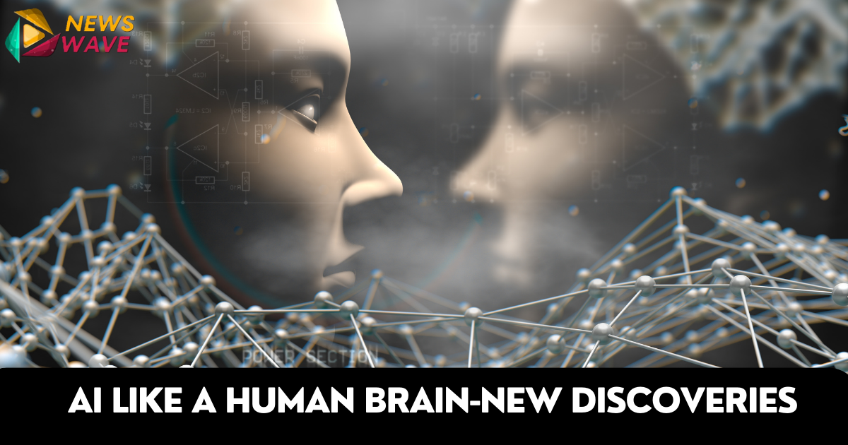 AI like a human brain-New Discoveries