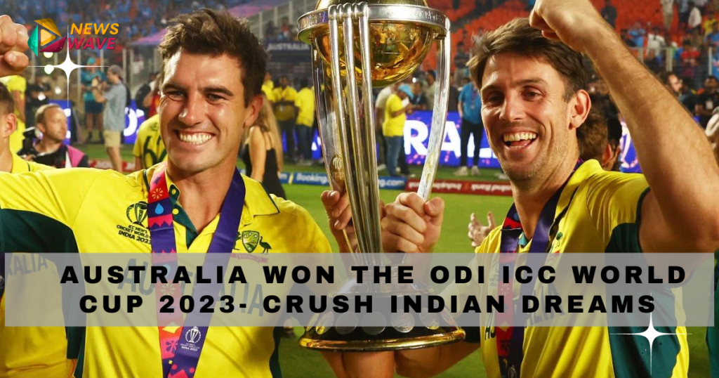 Australia Won the ODI ICC World Cup 2023-